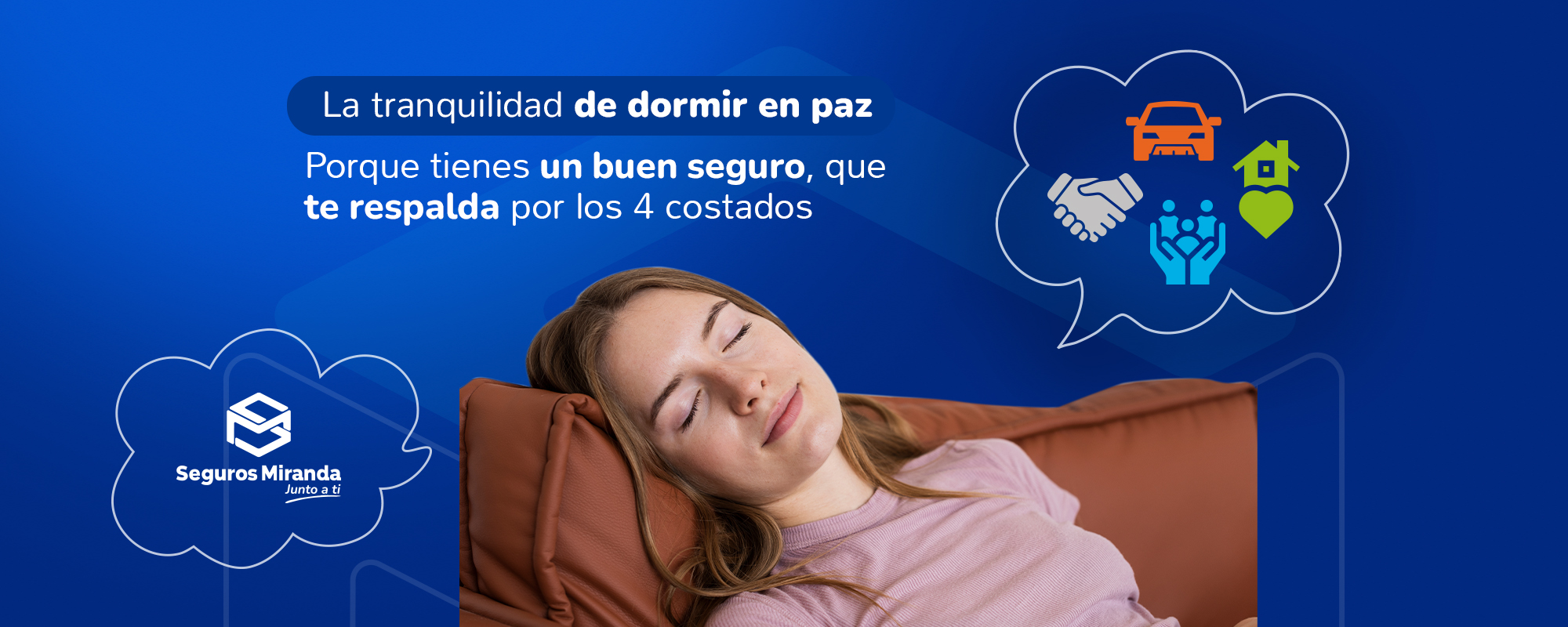 Seguros Miranda te respalda por los 4 costados con sus pólizas