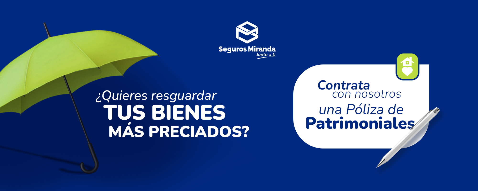 Resguarda tus bienes con Seguros Miranda